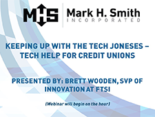 2022 1 19 Keeping Up with the Tech Joneses – Tech Help for Credit Unions Webinar