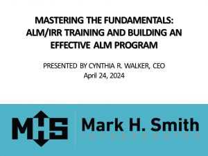 Mastering The Fundamentals: ALM/IRR Training and Building an Effective ALM Program